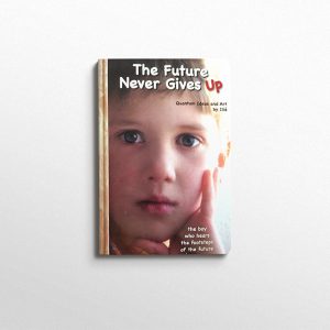 the-future-never-gives-up-ilia | Official Akiane Gallery